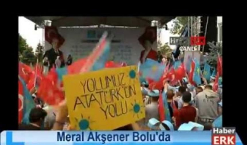 Meral Akşener Bolu'da