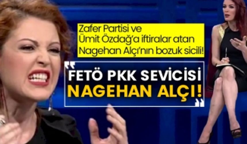 FETÖ sevicisi Nagehan Alçı!