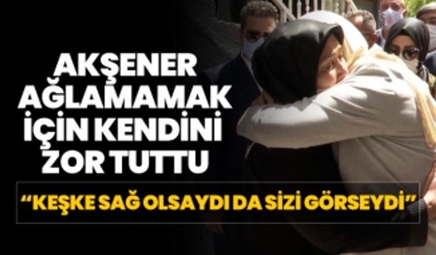 Akşener ağlamamak için kendini zor tuttu