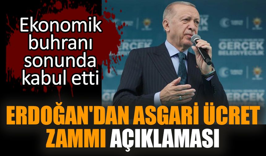 Erdoğan'dan asgari ücret zammı açıklaması